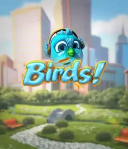 Delight in the whimsical world of Birds! by Betsoft, highlighting bright visuals and innovative mechanics. Watch as cute birds fly in and out on wires in a dynamic cityscape, providing entertaining ways to win through matching birds. A refreshing spin on slots, great for animal and nature lovers.